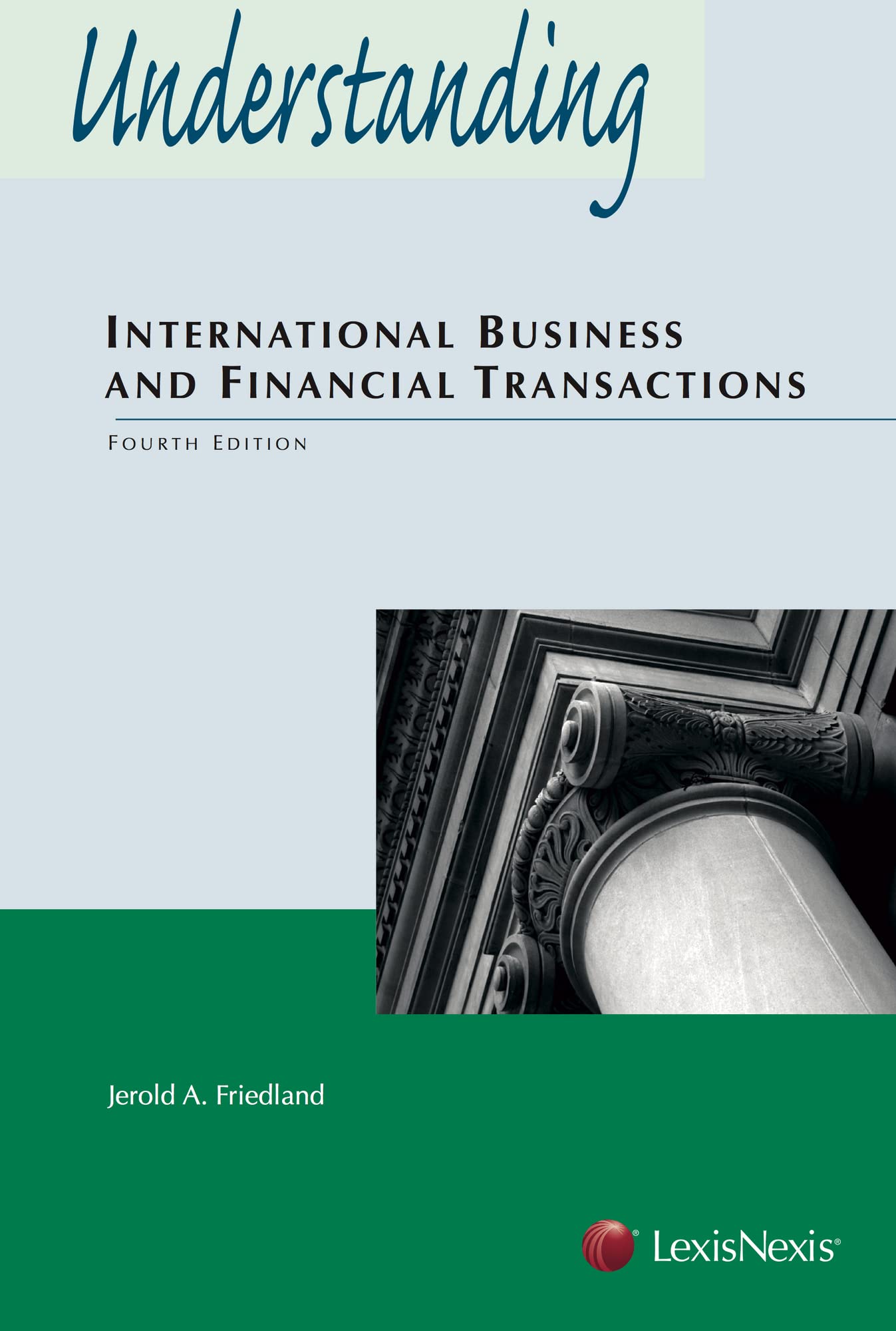 Understanding International Business and Financial Transactions (2014)