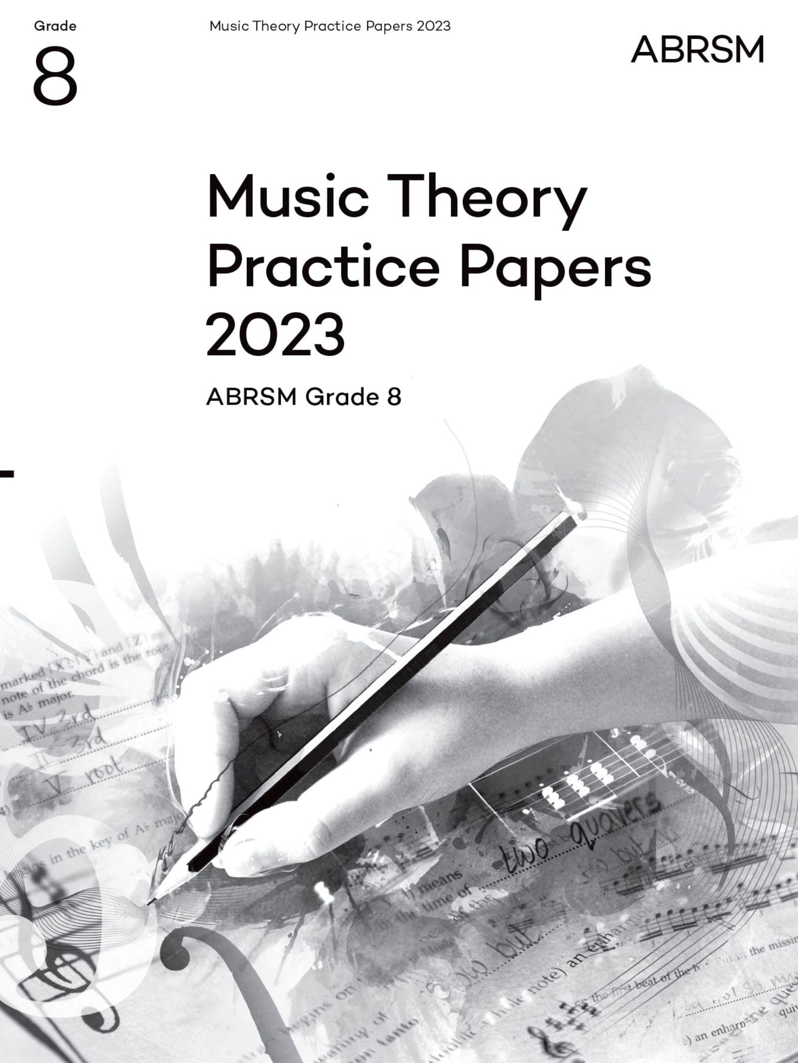Music Theory Practice Papers 2023, ABRSM Grade 8 (Theory of Music Exam papers & answers (ABRSM))
