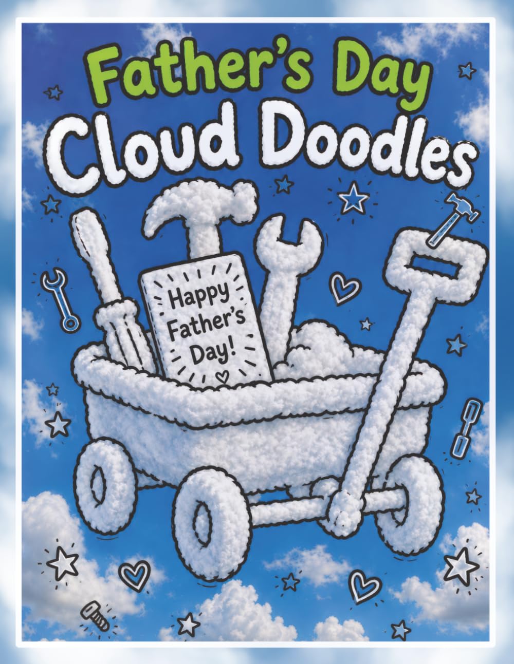 Father's Day Cloud Doodles: A Relaxing Cloud Picture Doodle Activity Book for Kids & Adults | Creative Fun For The Whole Family