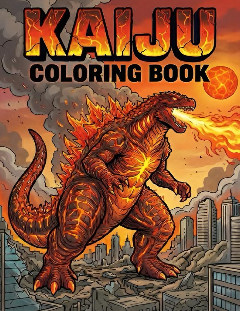 Kaiju Coloring Book: 45 Epic Giant Monsters, Titans, and Beasts to Color for Adults and Teens