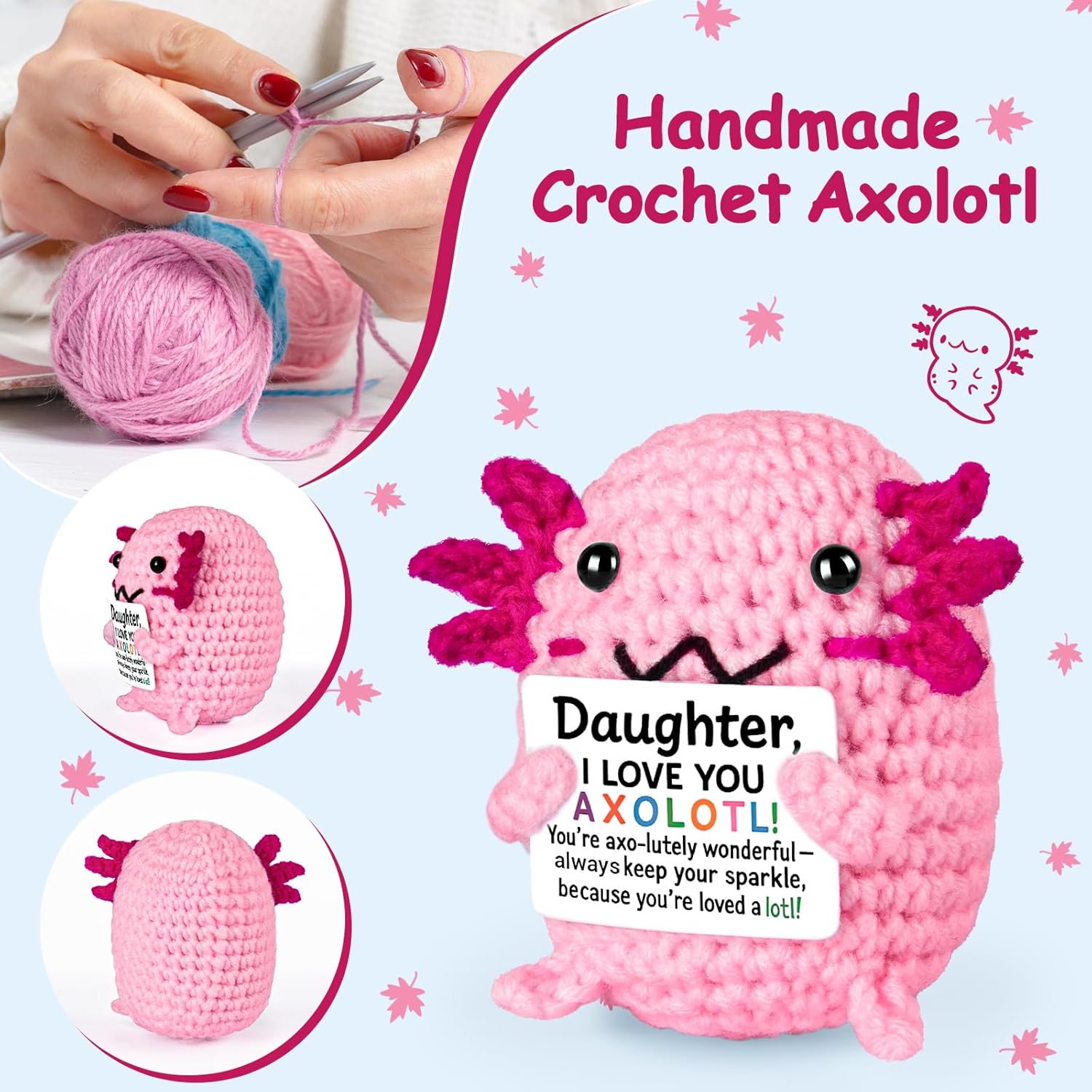 Positive Crochet Animal Axolotl for Daughter – Cute Handmade Encouragement & Emotional Support Gift from Mom or Dad, Birthday Keepsake Decor, Loving Reminder for Girls - Image 3