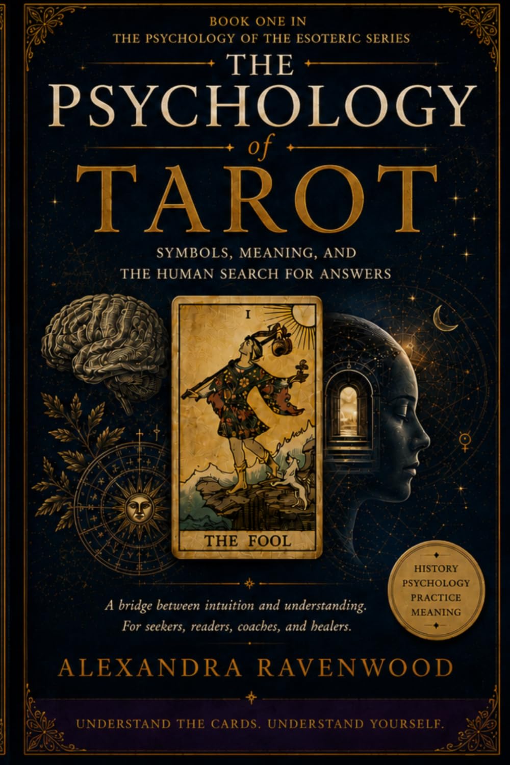 The Psychology of Tarot: Symbols, Meaning, and the Human Search for Answers (Psychology of the Esoteric)