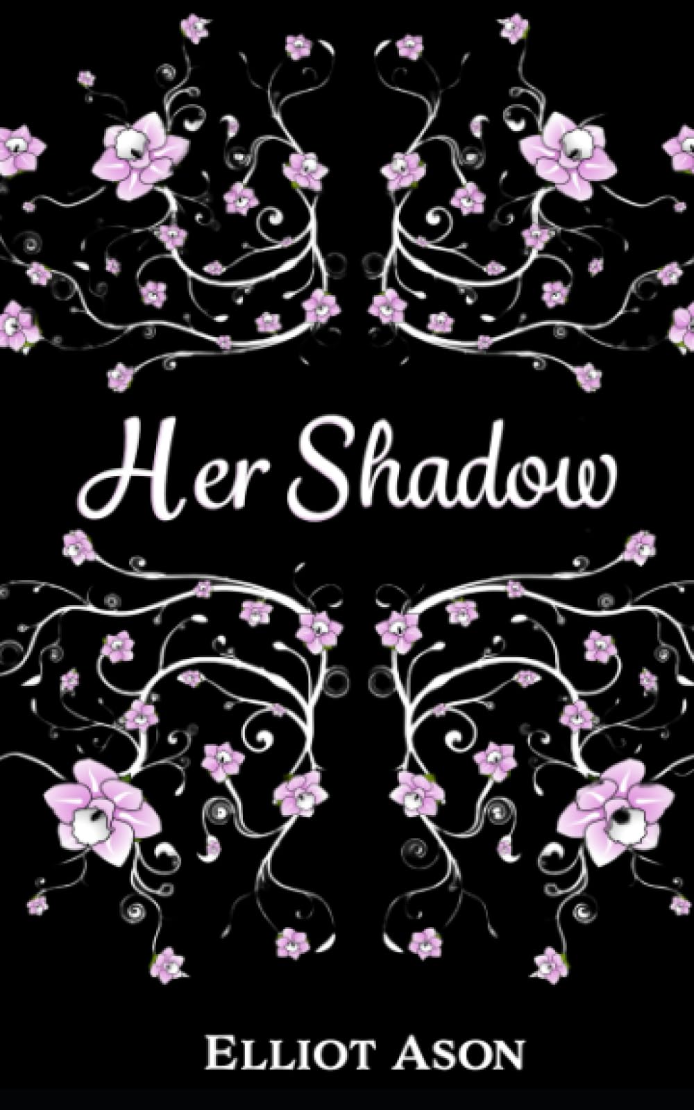 Her Shadow - A Monster Romance Short Story (Blooms & Beasts)