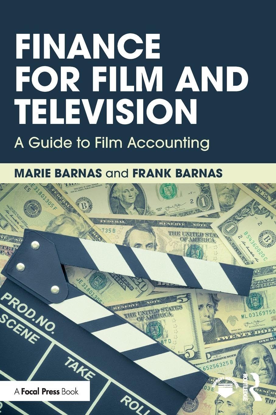 Finance for Film and Television: A Guide to Film Accounting