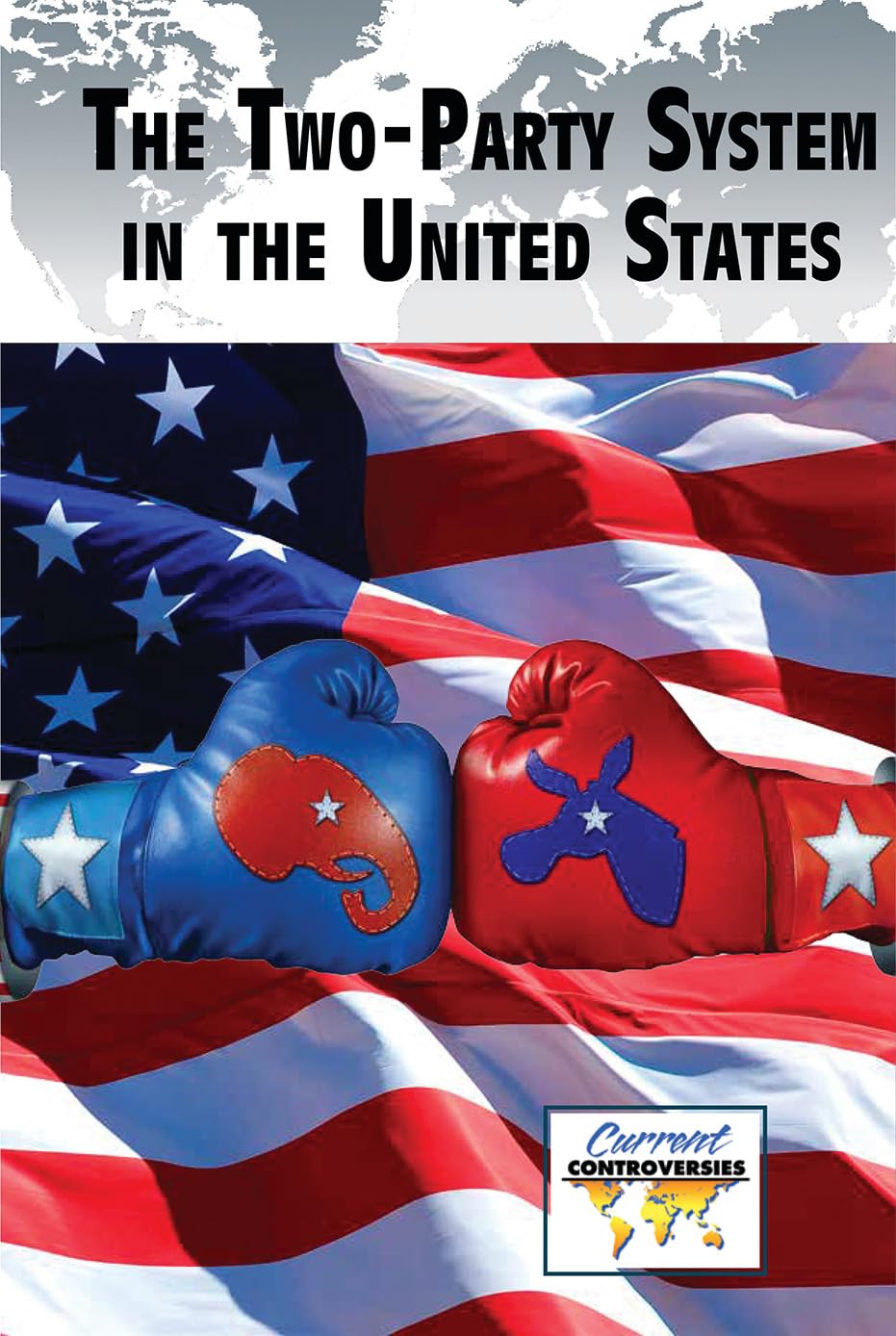 Buy The Two-Party System in the United States (Current Controversies) — BookShops.in