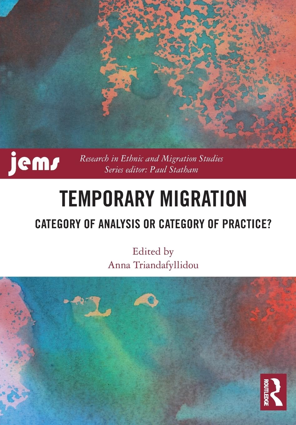 Temporary Migration: Category of Analysis or Category of Practice? (Research in Ethnic and Migration Studies)
