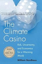 The Climate Casino: Risk, Uncertainty, and Economics for a Warming World