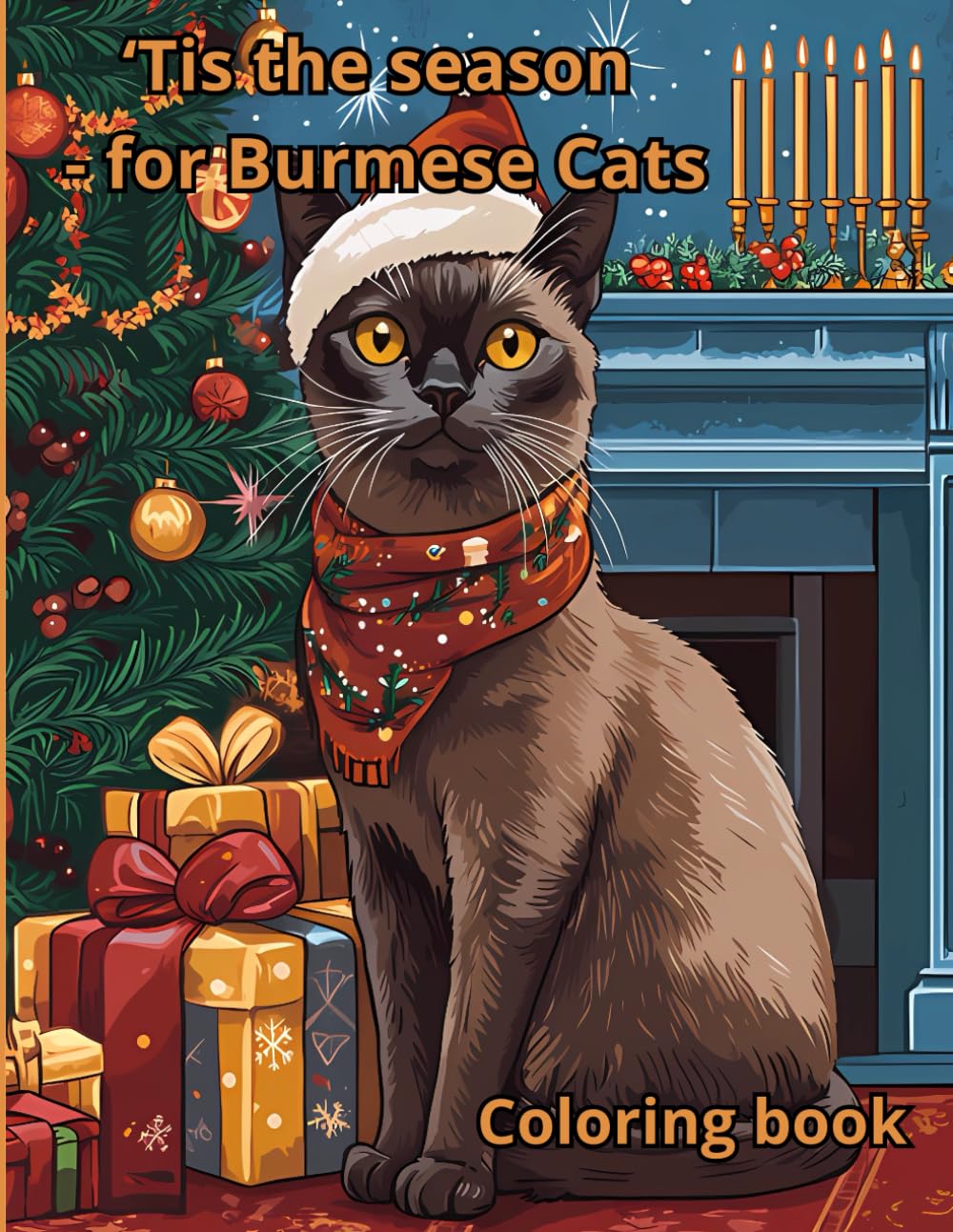 'Tis the season - for Burmese Cats (Amazing Burmese Cats)