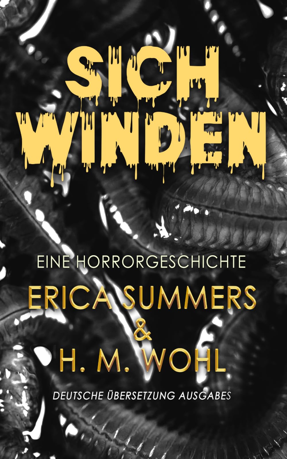 Sich Winden: Eine Horrorgeschichte (Deutschsprachige Ausgaben (German Translated Editions))