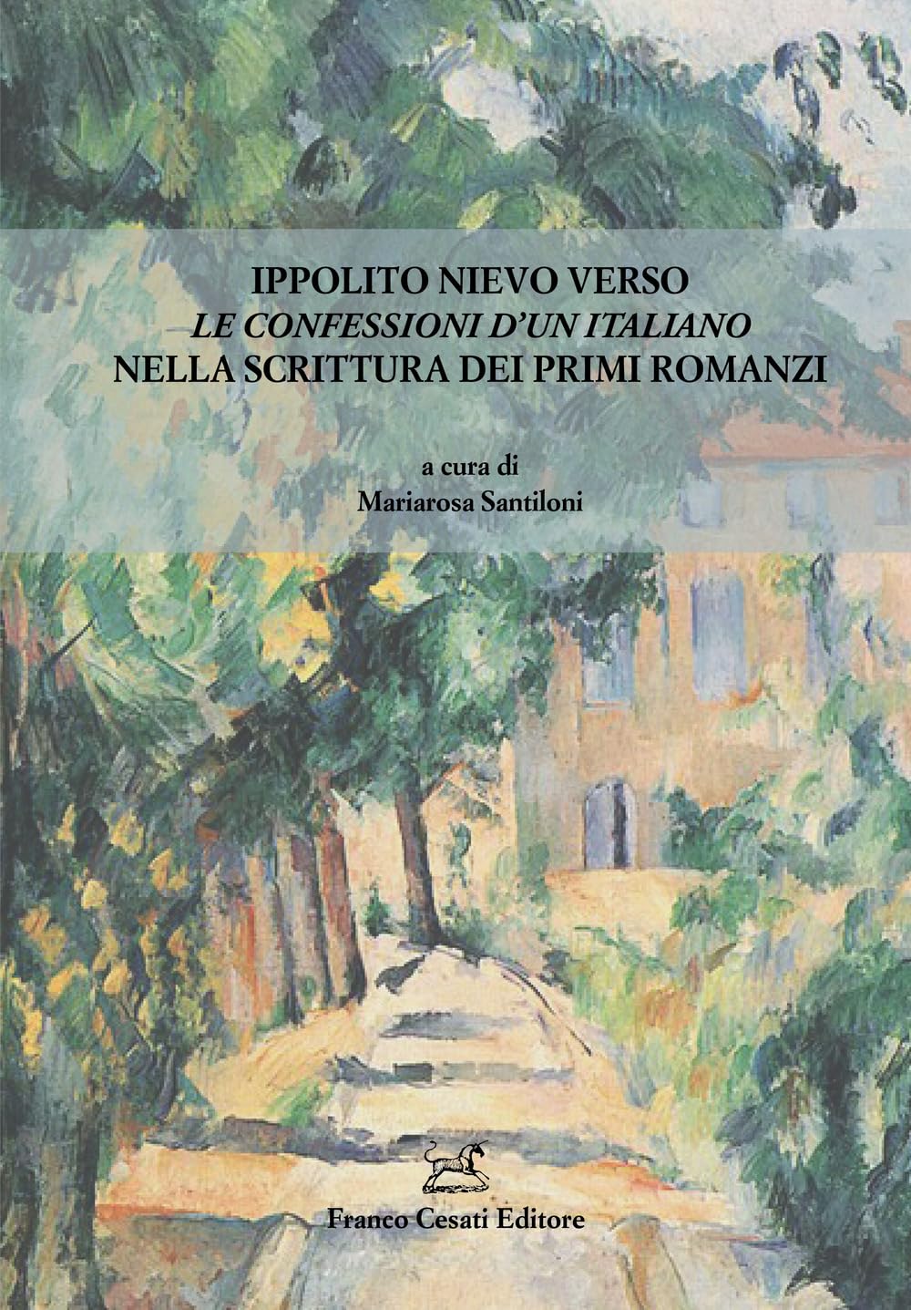 Ippolito Nievo Verso Le Confessioni D’Un Italiano Nella Scrittura Dei Primi Romanzi - 4