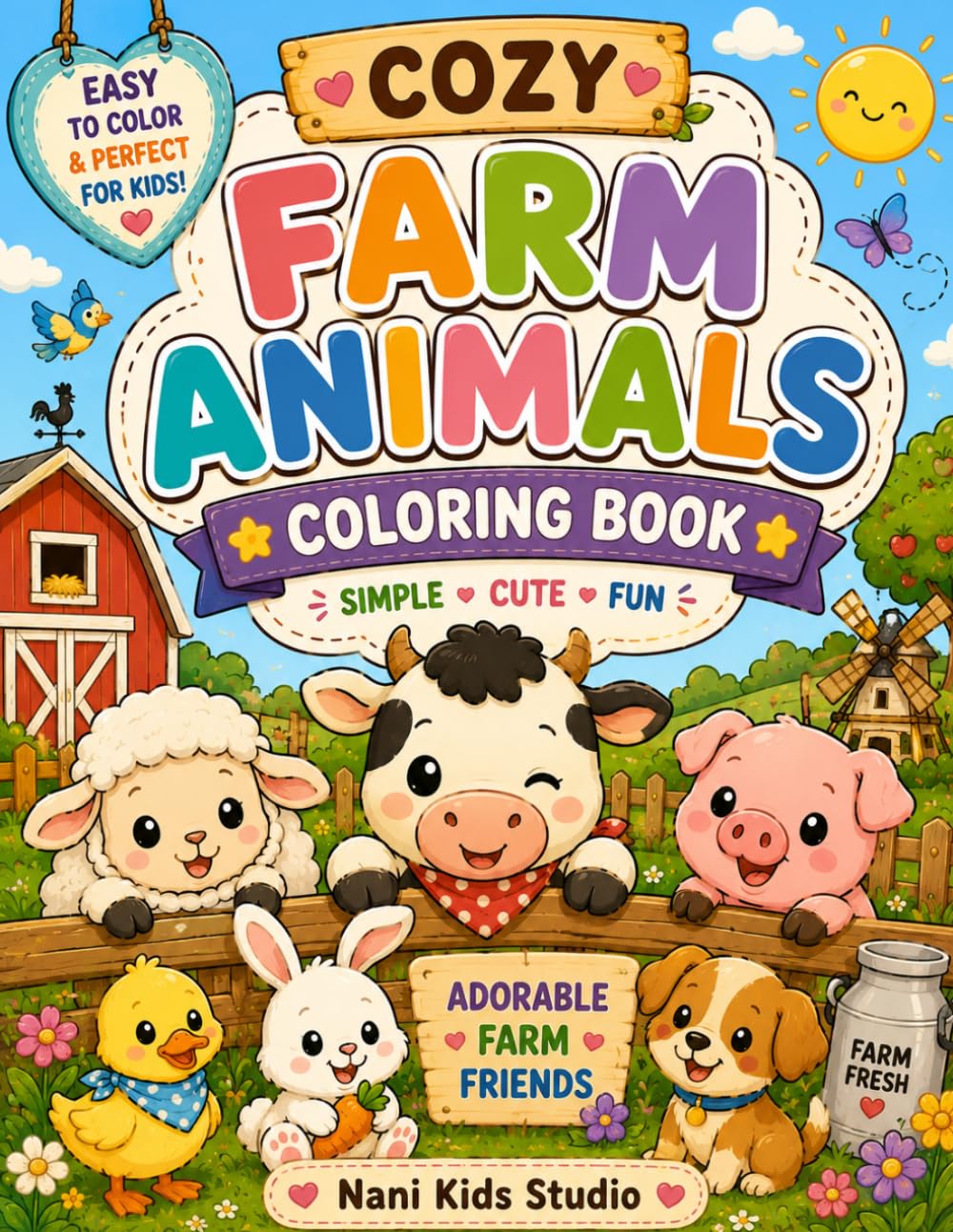 Cozy Farm Animals Coloring Book: Cute Kawaii Farm Friends for Kids Ages 3–8