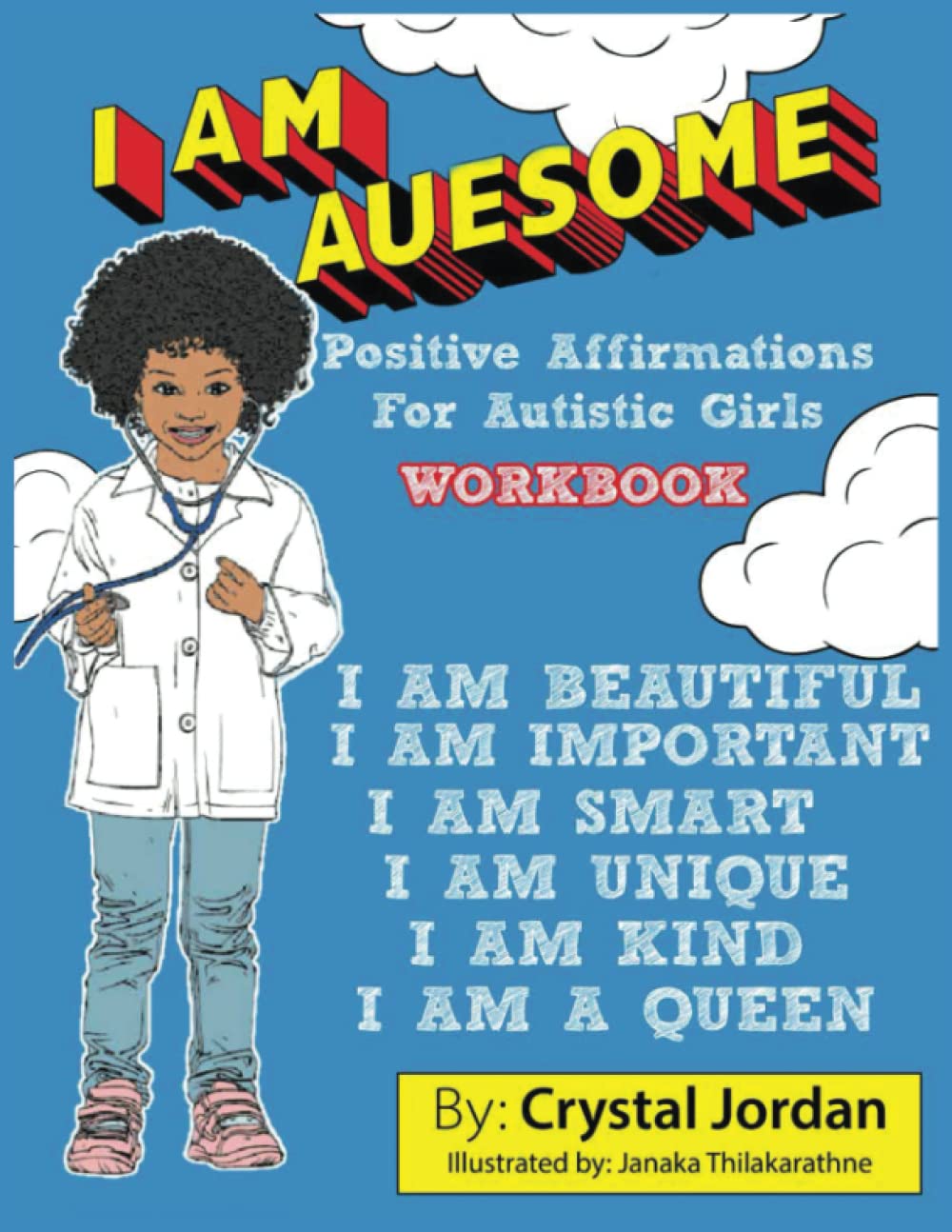 I Am Auesome Positive Affirmations for Autistic Girls Workbook