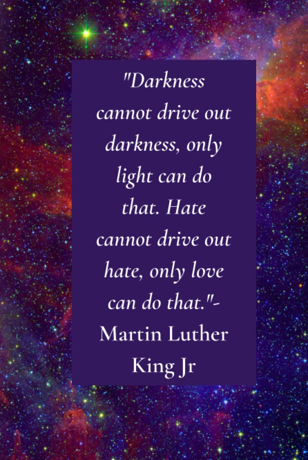Lined Journal with Daily Affirmations: Martin Luther King Jr Darkness Quote