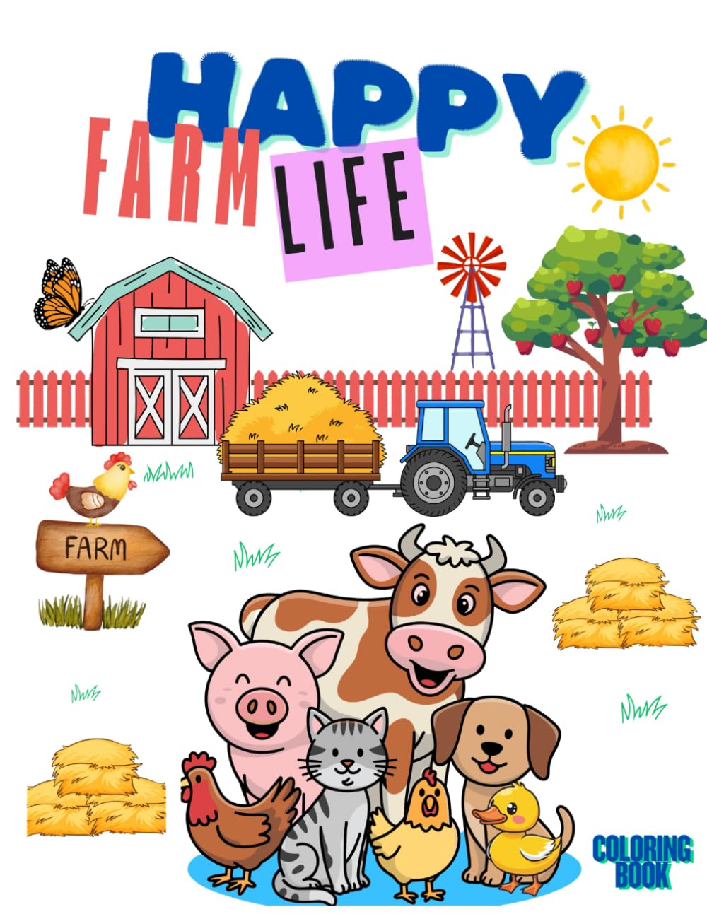 Coloring Book for Kids: Happy Farm Life with Animals for Kids Ages 3-12: Coloring Book