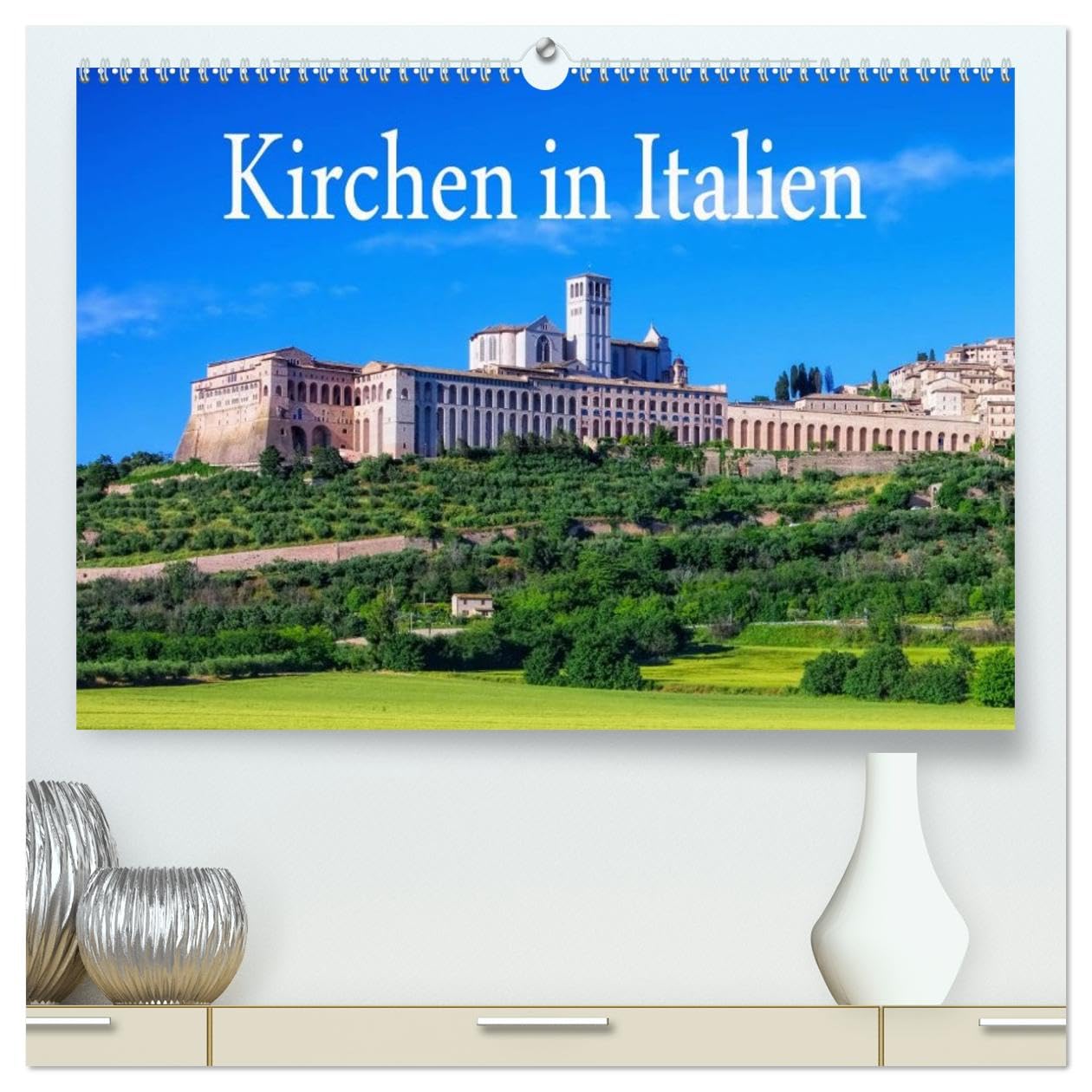 Kirchen in Italien (hochwertiger Premium Wandkalender 2026 DIN A2 quer), Kunstdruck in Hochglanz: Einige der schönsten Kirchen Italiens (CALVENDO Orte)