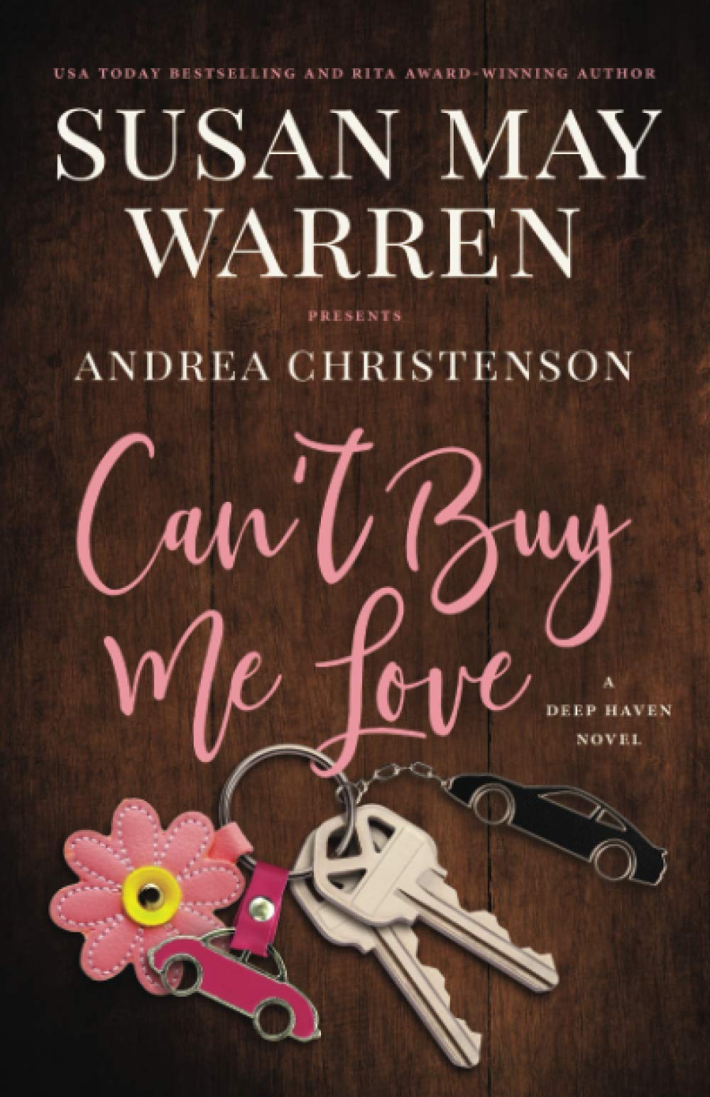 Can't Buy Me Love: A Deep Haven Novel: 2 (Deep Haven Collection)