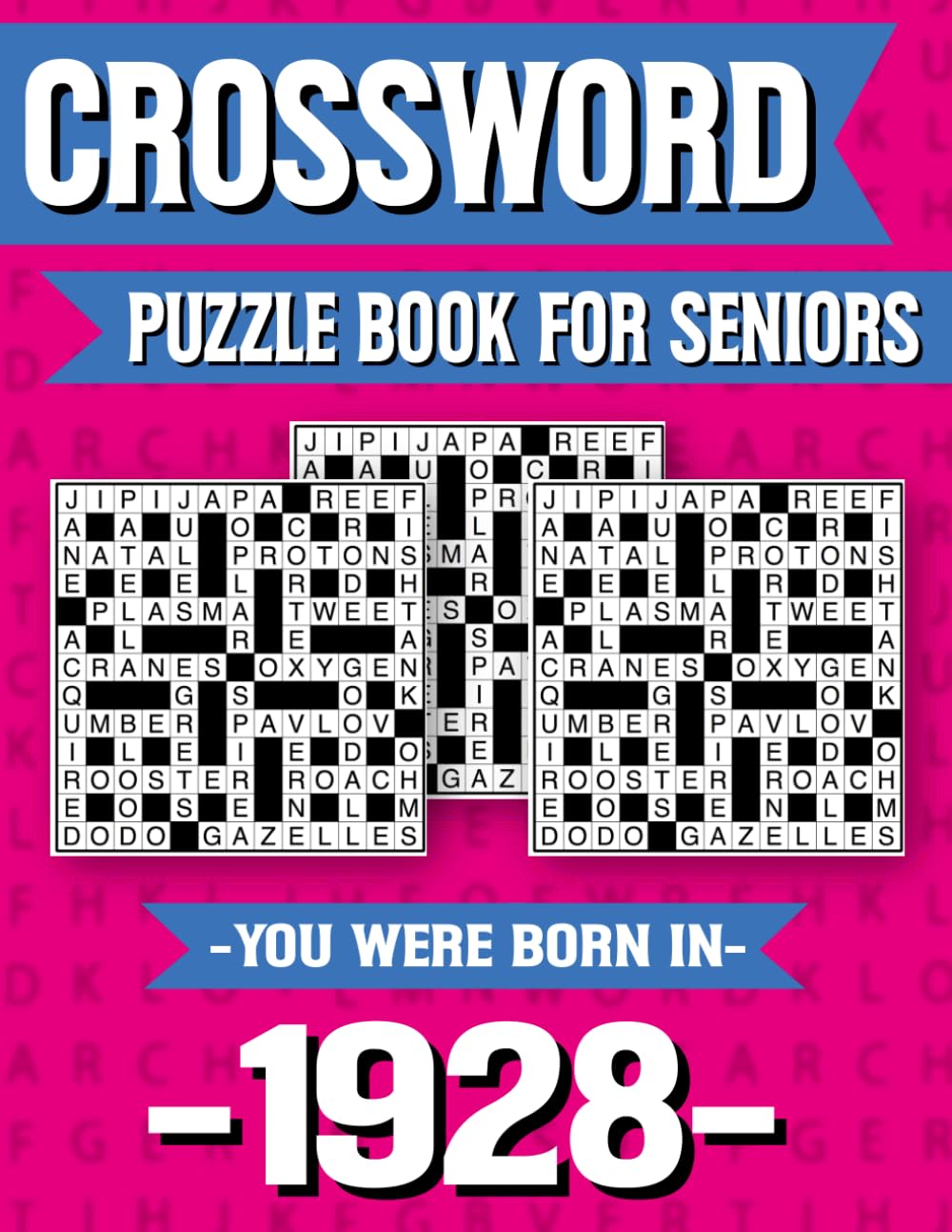 Crossword Puzzle Book For Seniors: Born in 1928 – A Nostalgic Crossword Puzzle Book for Seniors with Large Print and Memory Boosting Fun