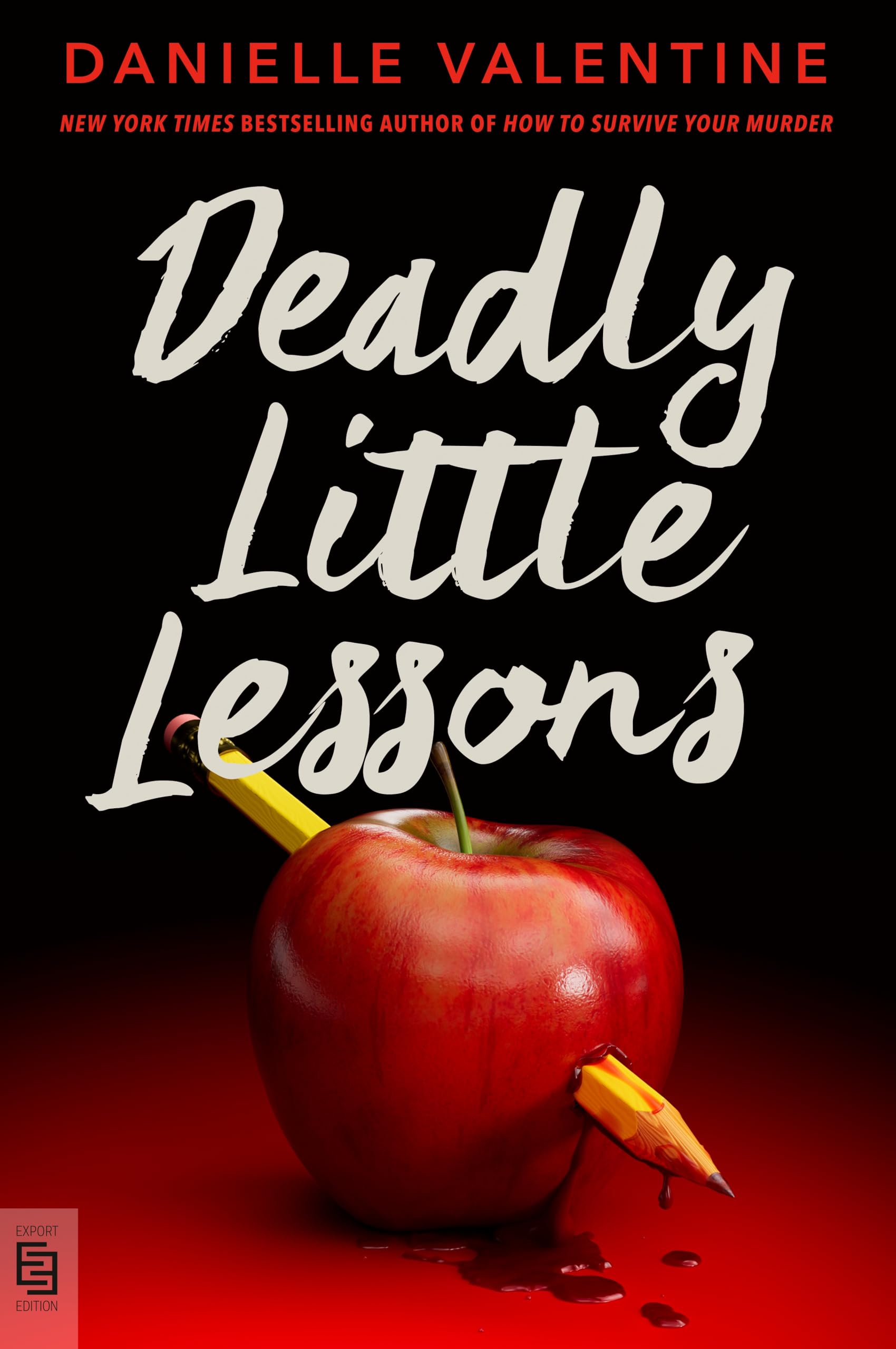 Deadly little lessons
