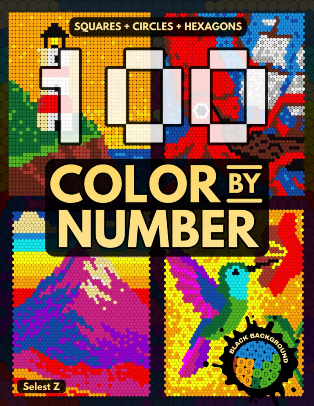 100 Color by Number Mysteries Shapes Quest | Squares + Hexagons + Circles | BLACK BACKGROUND:: Relaxing Mystery Mosaic Coloring Book, Easy Designs (