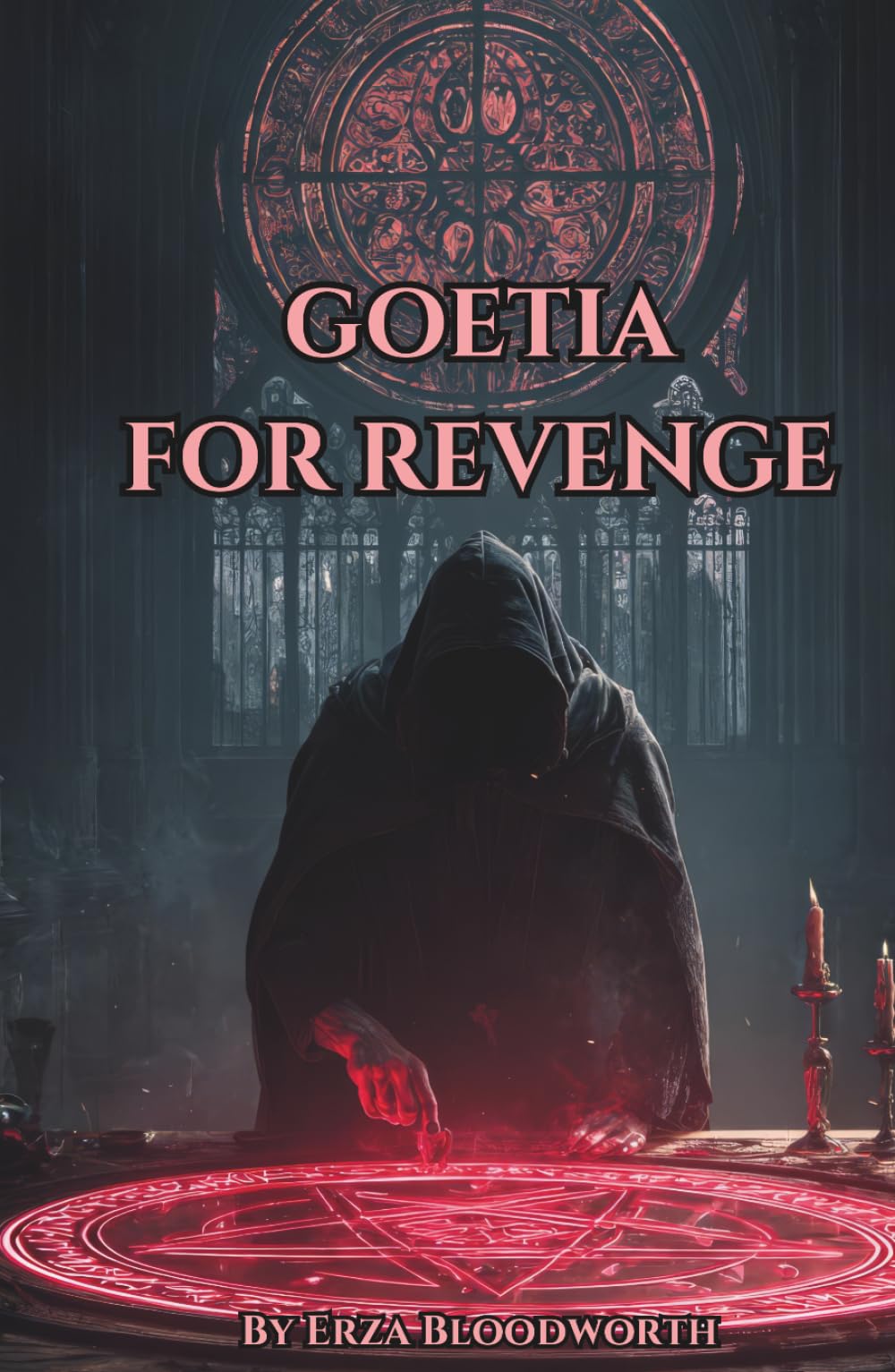 Goetia For Revenge: A Practical Grimoire of Adversarial Sorcery Through the Seventy-Two Spirits