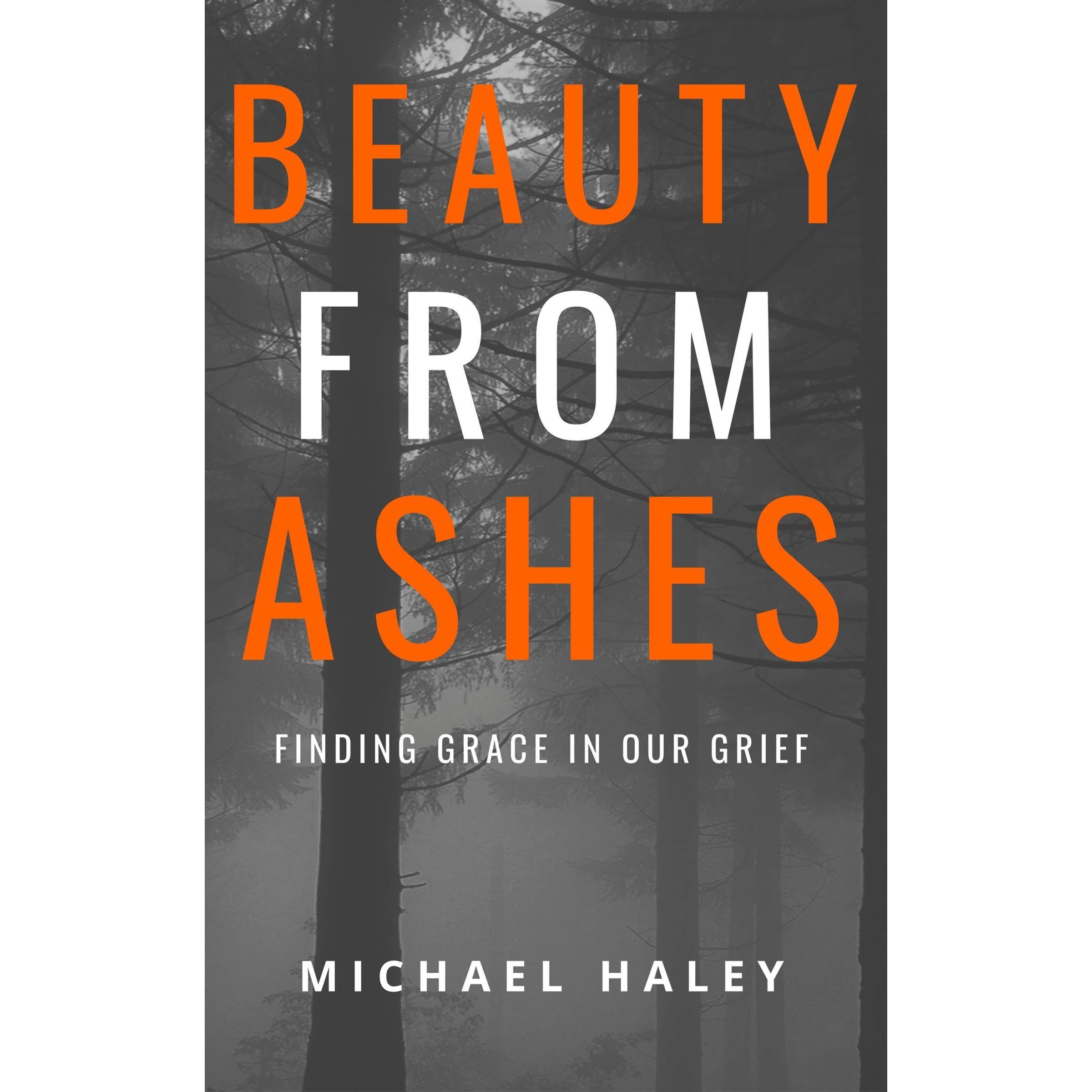 BEAUTY FROM ASHES