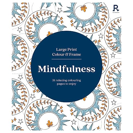 Mindfulness Large Print Colouring Book