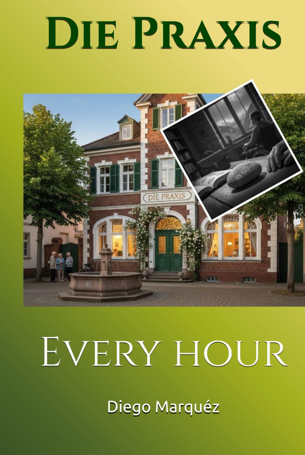 Die Praxis: Every hour (The Practice)