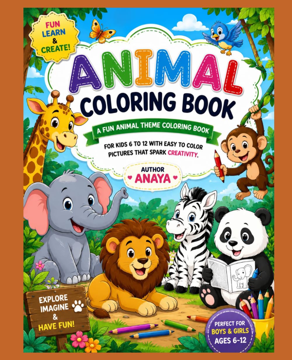 ANIMAL COLORING BOOK: FUN AND EASY COLORING PAGES
