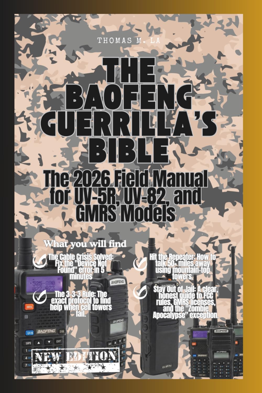 The Baofeng Guerrilla’s Bible: Essential Ultimate Guerrilla’s Guide for Beginners Becoming a Pro (Baofeng uv-5r Guides)