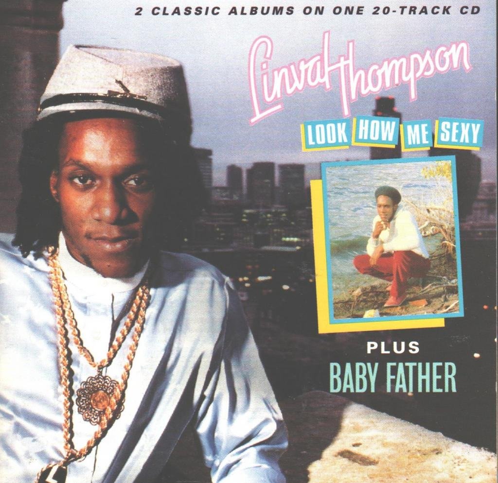 Look How Me Sexy + Baby Father