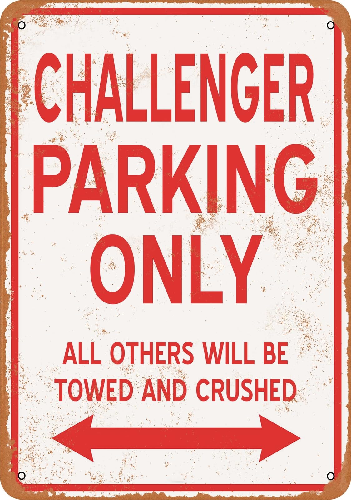 Metal Sign - CHALLENGER PARKING ONLY - Vintage Look home decor