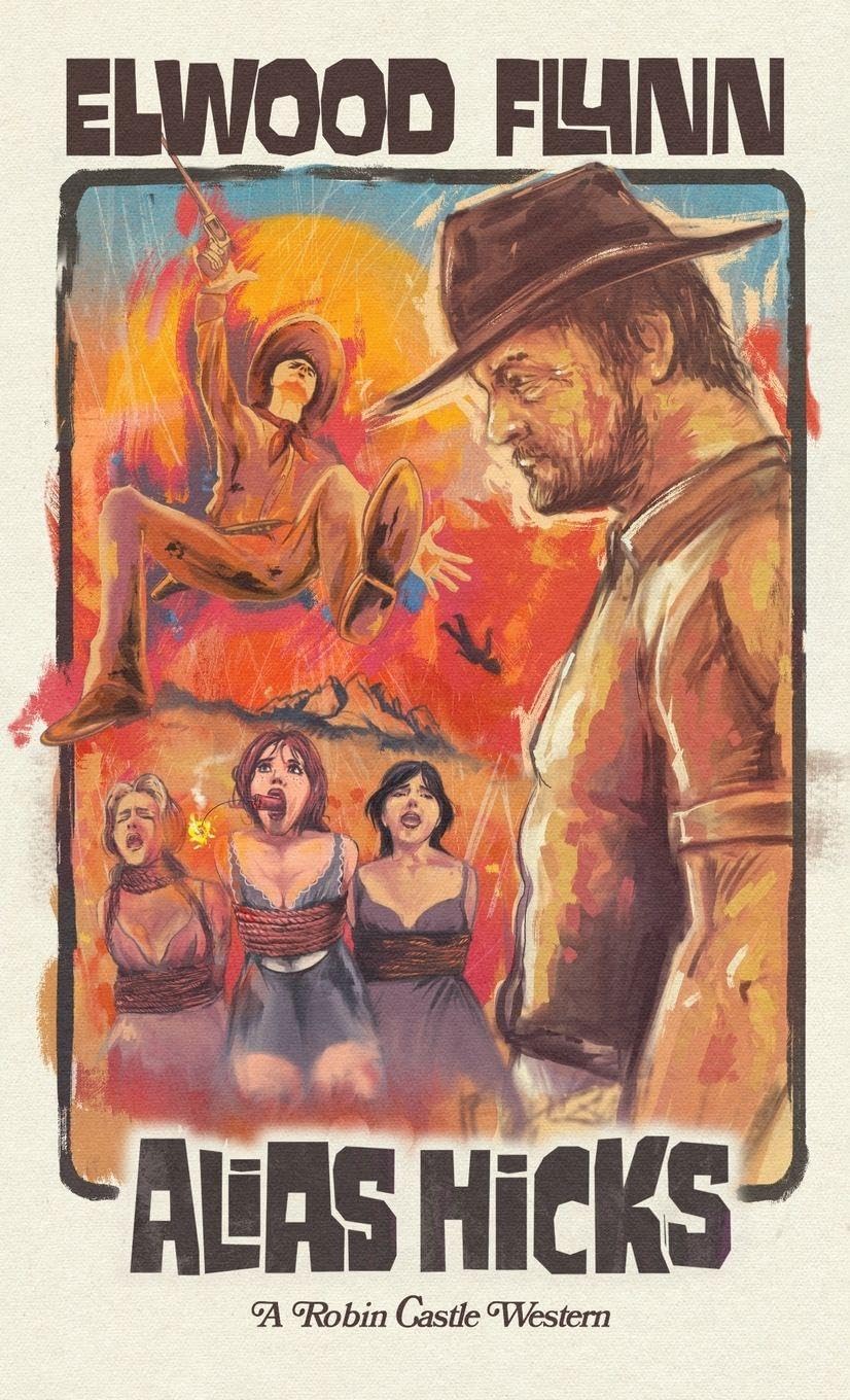 Alias Hicks: 2 (Robin Castle Westerns)