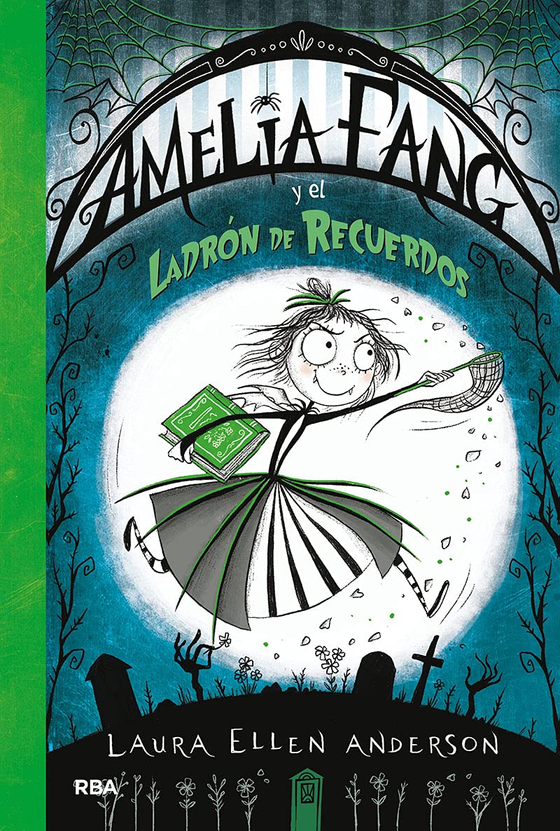 Amelia Fang Y El Ladrón de Recuerdos / Amelia Fang
