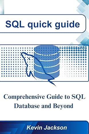 Amazon.com: SQL Quick Guide: Comprehensive guide to SQL database and ...