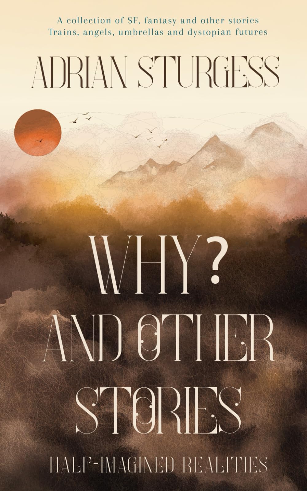 WHY? AND OTHER STORIES