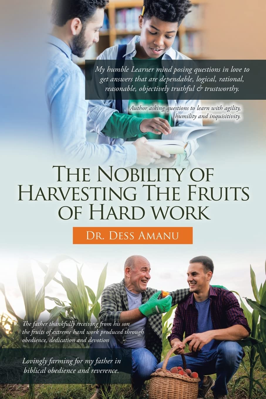 The Nobility of Harvesting The Fruits of Hard Work