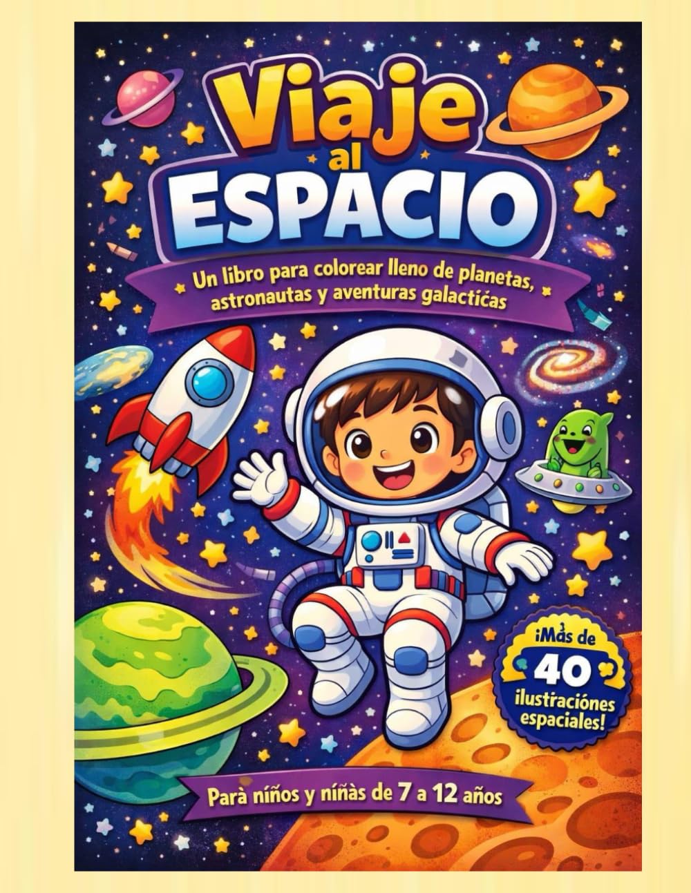 VIAJE AL ESPACIO: Para niños de 7 a 12 años