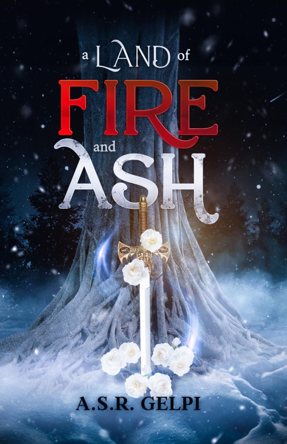 A Land of Fire and Ash (The Dandelion Chronicles)