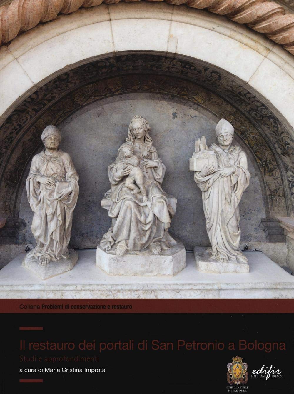 San Petronio livre sur le restauro dei portali di Bologna avec des études et illustrations