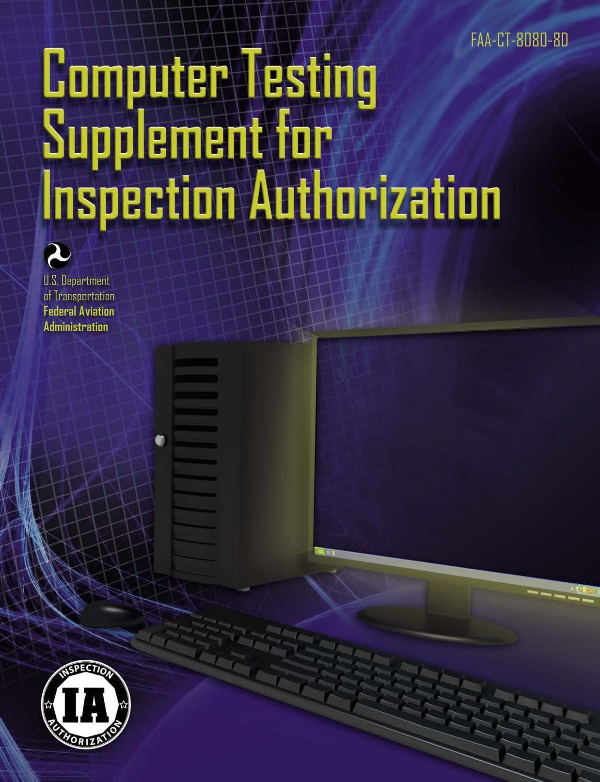 FAA-CT-8080-8D Computer Testing Supplement for Inspection Authorization