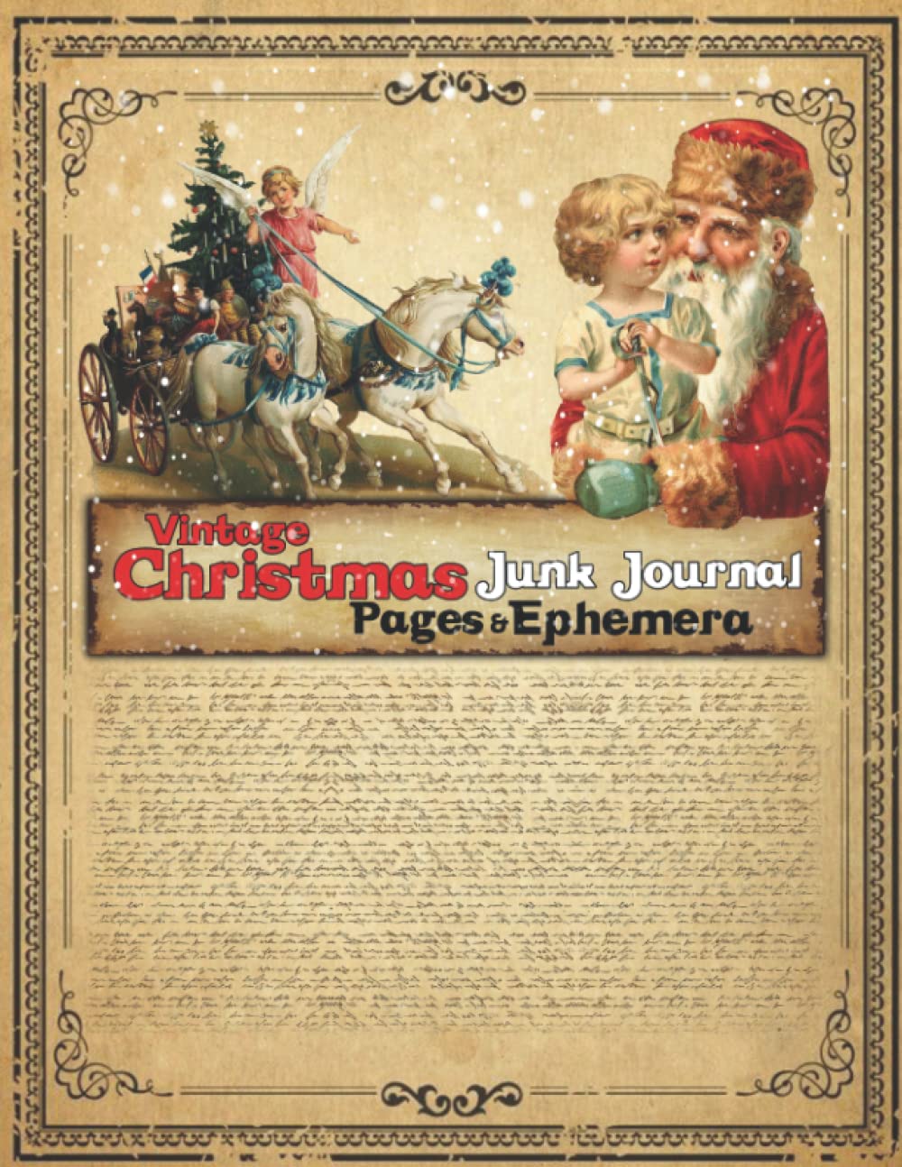 Vintage Christmas Junk Journal Pages & Ephemera: Vintage Xmas Ephemera For Junk Journal, Scrapbooks, Collages & Any Other Creative Projects