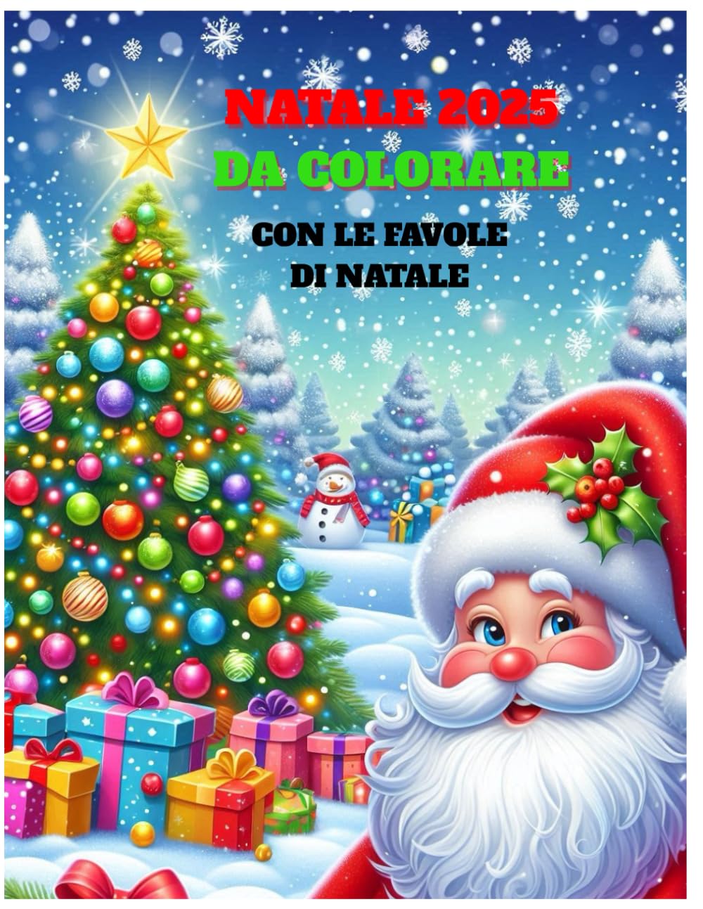 Natale 2025 da colorare: Libro per tutte le eta da colorare per natale