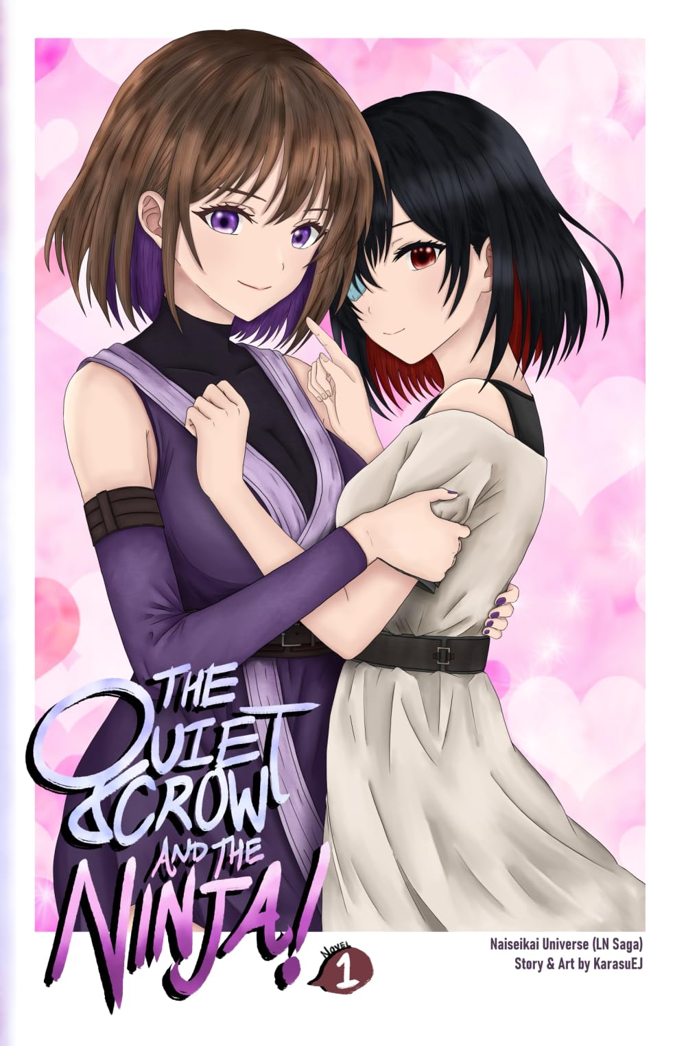 The Quiet Crow & The Ninja! - TQC&TN | (Light Novel) - Book 1 (The Naiseikai Universe)