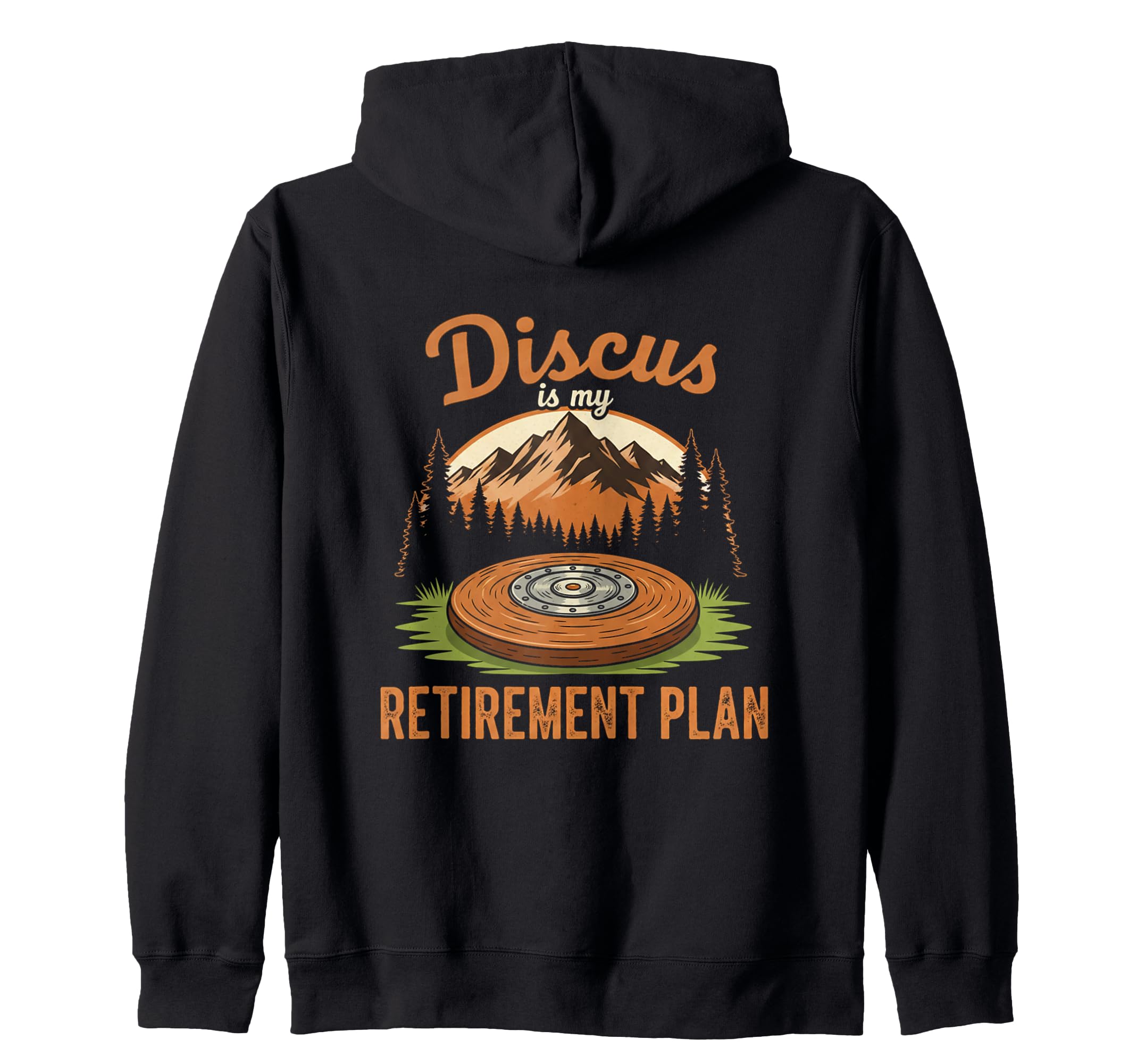 Funny Discus Throw Is My Retirement Plan Discus Thrower Zip Hoodie