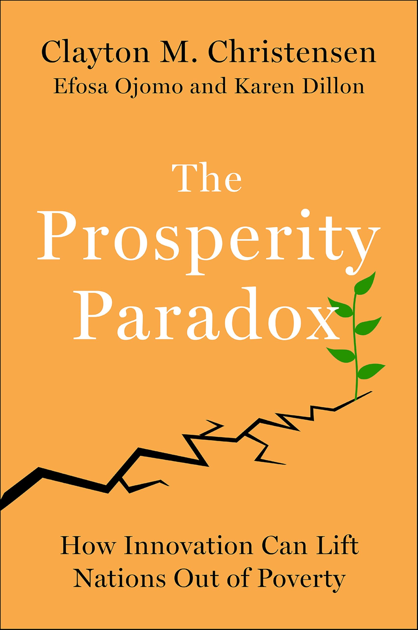 The Prosperity Paradox: How Innovation Can Lift Nations Out of Poverty