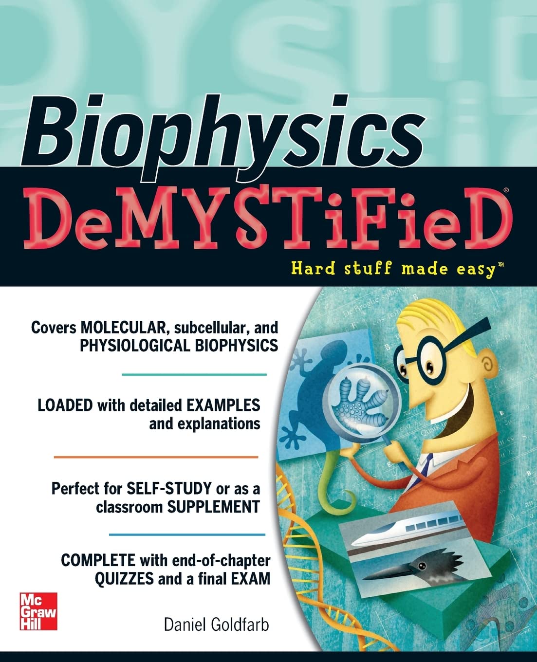 Biophysics DeMystiFied