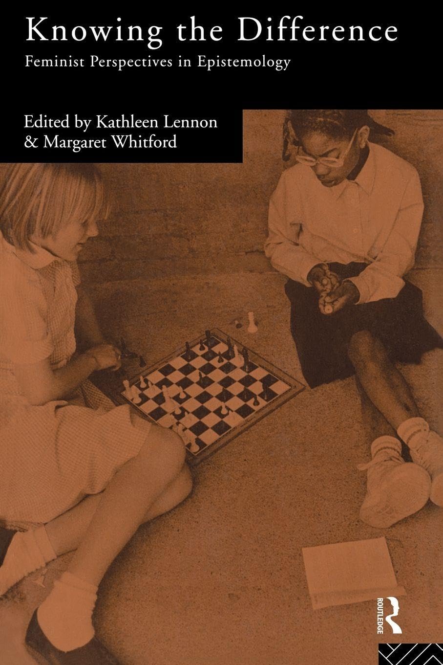 Knowing the Difference: Feminist Perspectives in Epistemology