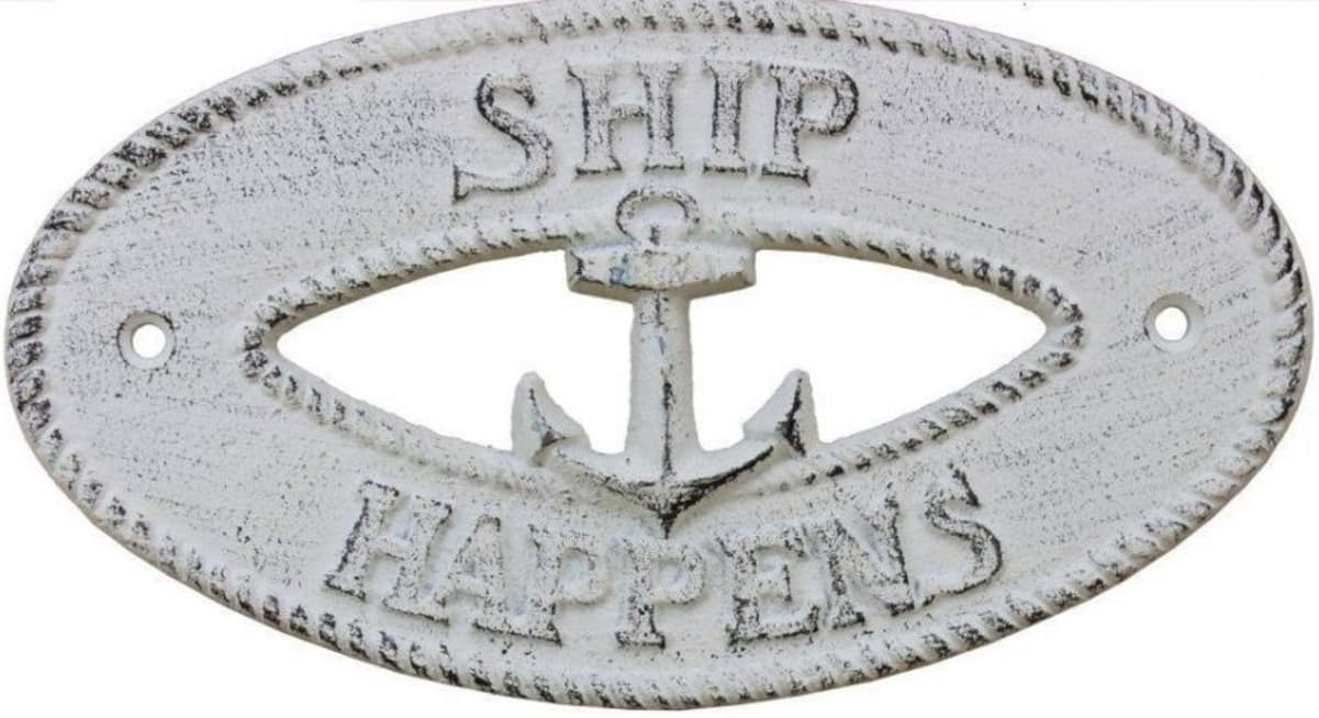 Hampton Nautical K-9309-w Whitewashed Cast Iron Ship Happens with Anchor Sign 8" - Decorative Metal Wall Art - Cast Iron Nautical