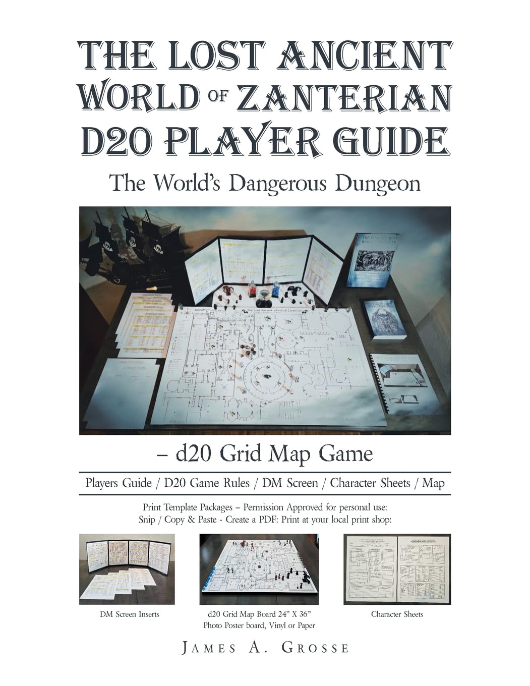 The Lost Ancient World of Zanterian D20 Player Guide: The World's Dangerous Dungeon - d20 Grid Map Game