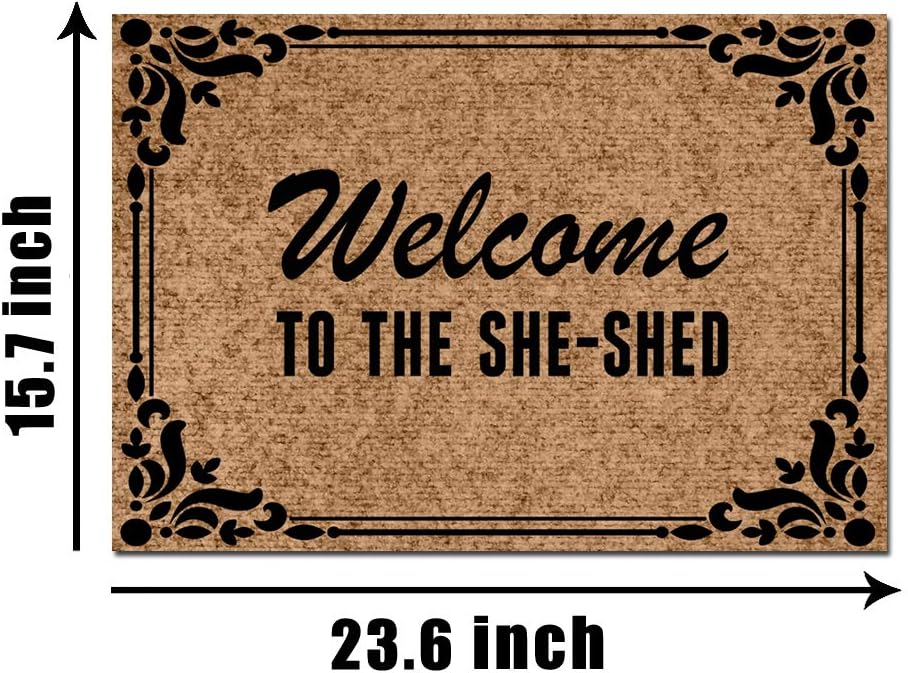 Jackey&Smith Welcome Mat Welcome to The She Shed Door Mat Funny Doormat Entrance Floor Mat Rug Non Slip Balcony Mat Felt Fabric 23.6-Inch by 15.7-Inch
